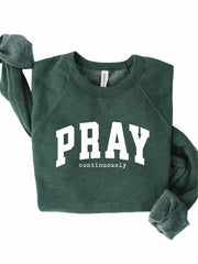 Pray Continuously Crewneck Sweatshirt