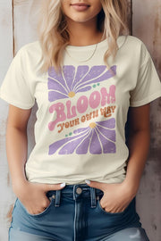 Bloom Your Own Way, Boho Graphic Tee