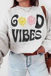 GOOD VIBES GRAPHIC SWEATSHIRT